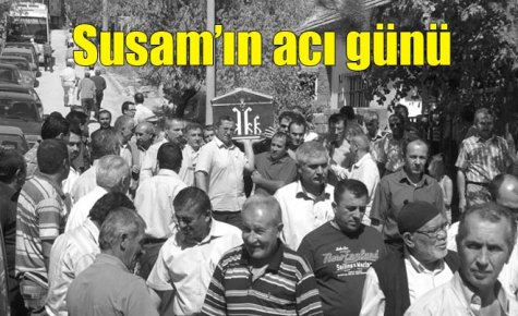 Susam?ın acı günü