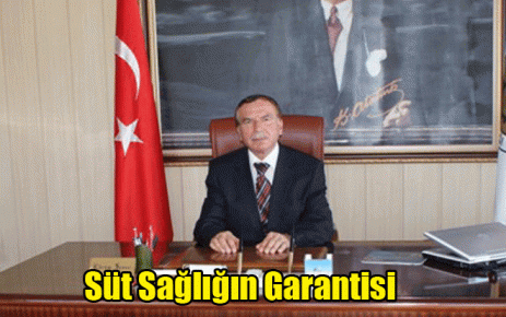 Süt Sağlığın Garantisi