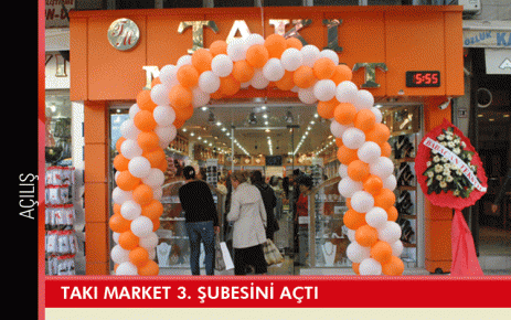 Takı Market 3. şubesini açtı 