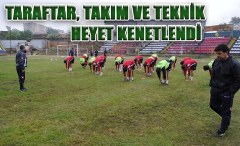TARAFTAR, TAKIM VE TEKNİK HEYET KENETLENDİ 