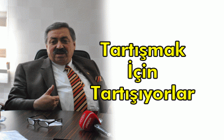 Tartışmak İçin Tartışıyorlar