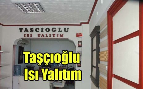 Taşçıoğlu Isı Yalıtım