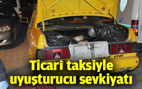 Ticari taksiyle uyuşturucu sevkiyatı