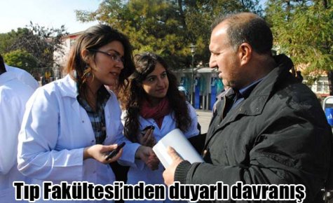 Tıp Fakültesi?nden duyarlı davranış