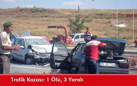 Trafik Kazası: 1 Ölü, 3 Yaralı