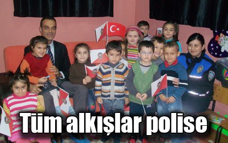Tüm alkışlar polise