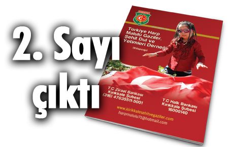Türkiye Harp Malulü ve Gaziler Şehit Dul ve Yetimleri Derneği Dergisinin 2. sayısı çıktı