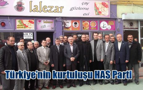Türkiye?nin kurtuluşu HAS Parti