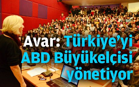 Türkiye?yi ABD Büyükelçisi yönetiyor 