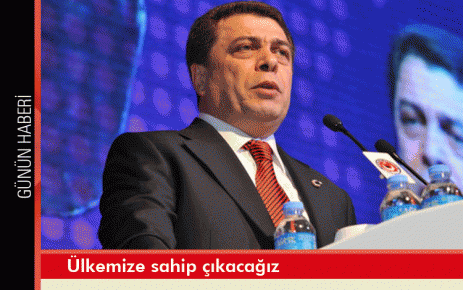 Ülkemize sahip çıkacağız