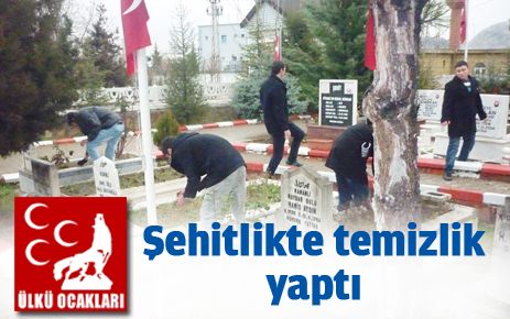 Ülkü Ocakları şehitlikte temizlik yaptı