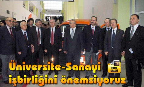 Üniversite-Sanayi işbirliğini önemsiyoruz