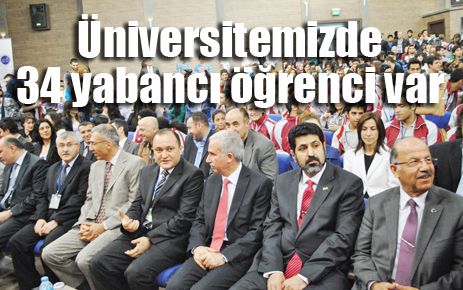 Üniversitemizde 34 yabancı öğrencimiz var