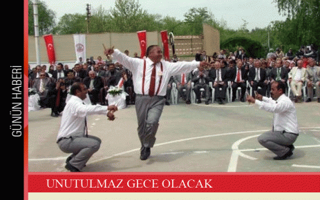 Unutulmaz gece olacak 