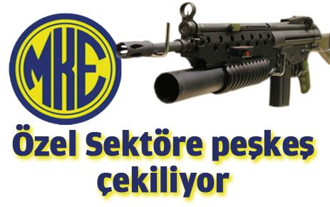 UYAN EY KIRIKKALE? MKE Özel Sektöre Peşkeş Çekiliyor