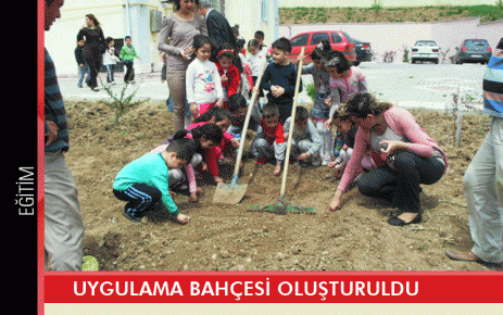 Uygulama bahçesi oluşturuldu