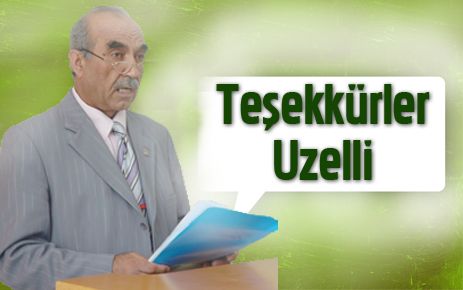 Uzelli?ye sonsuz teşekkürler