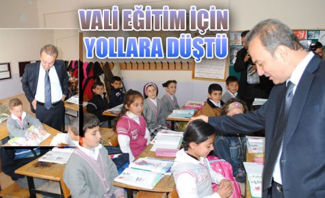 VALİ EĞİTİM İÇİN YOLLARA DÜŞTÜ