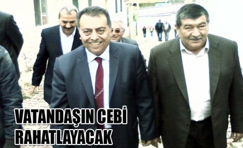 VATANDAŞIN CEBİ RAHATLAYACAK