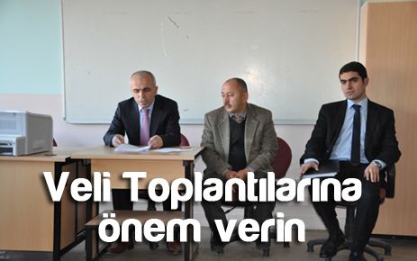 Veli toplantılarına önem verin