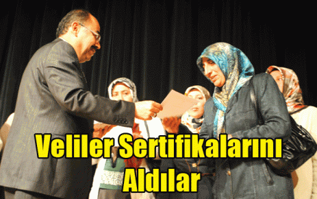Veliler Sertifikalarını Aldılar