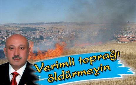 Verimli toprağı öldürmeyin