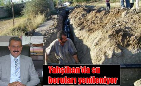 Yahşihan?da su boruları yenileniyor