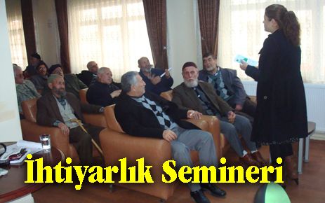 Yaşlılara seminer verildi