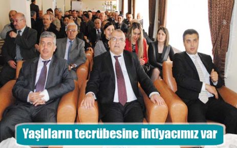 Yaşlıların tecrübesine ihtiyacımız var