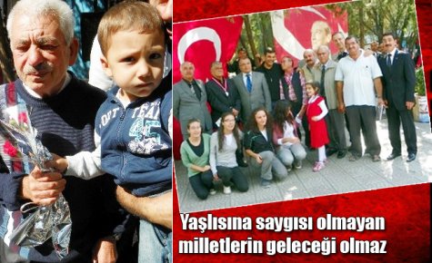 Yaşlısına saygısı olmayan milletlerin geleceği olmaz