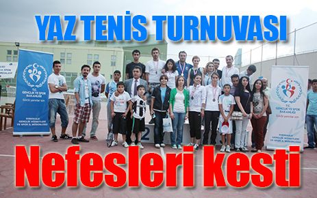 Yaz Tenis Turnuvasında muhteşem son