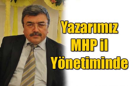 Yazarımız MHP il Yönetiminde 