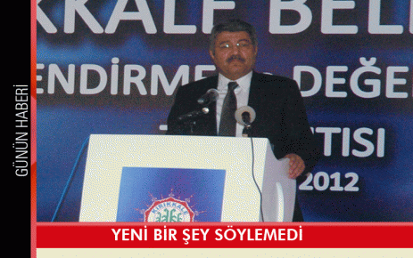 Yeni bir şey söylemedi