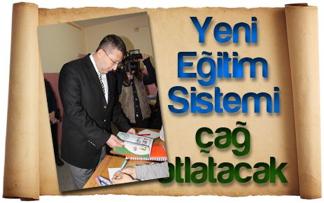 Yeni eğitim sistemi çağ atlatacak