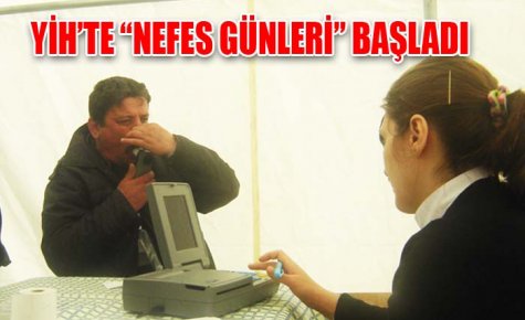 YİH?TE ?NEFES GÜNLERİ? BAŞLADI