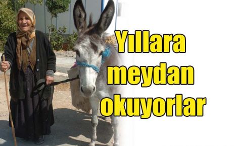 Yıllara meydan okuyorlar