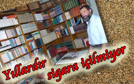 Yıllardır sigara içilmiyor