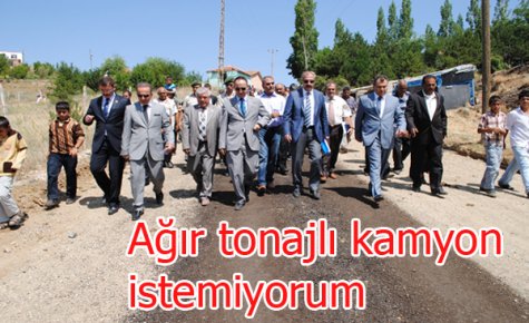 YOLLARDA AĞIR TONAJLI KAMYON İSTEMİYORUM