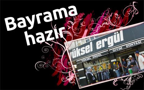 Yüksel Tekstil bayrama hazır