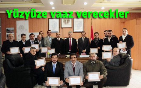 ?Yüzyüze Vaaz? verecekler