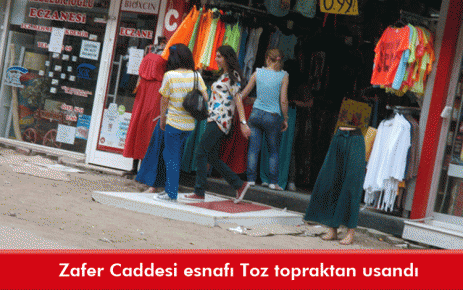 Zafer Caddesi esnafı Toz topraktan usandı