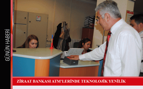 Ziraat Bankası ATM?lerinde teknolojik yenilik