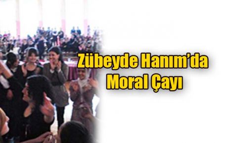 Zübeyde Hanım?da Moral Çayı